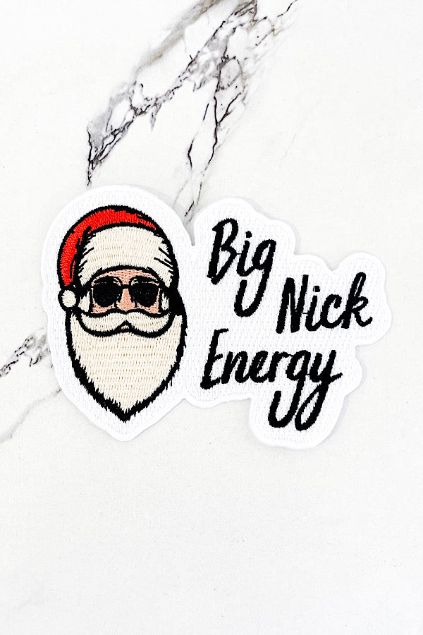 Big Nick Energy Embroidered Patch