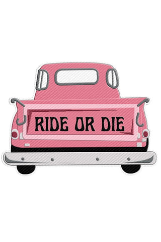 Ride or Die Truck Embroidered Patch - 3/20
