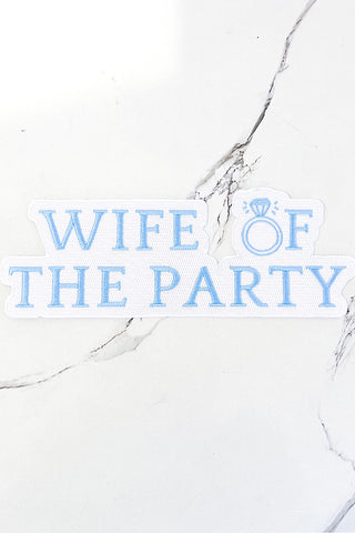 Large Wife of the Party Embroidered Patch
