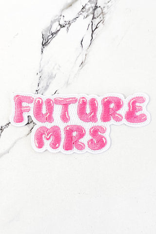 Future Mrs Embroidered Patch